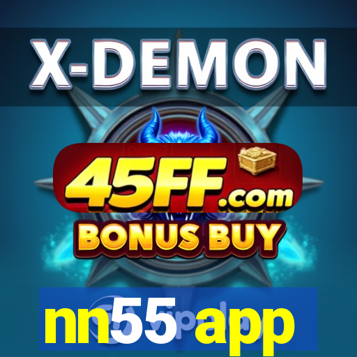 nn55 app